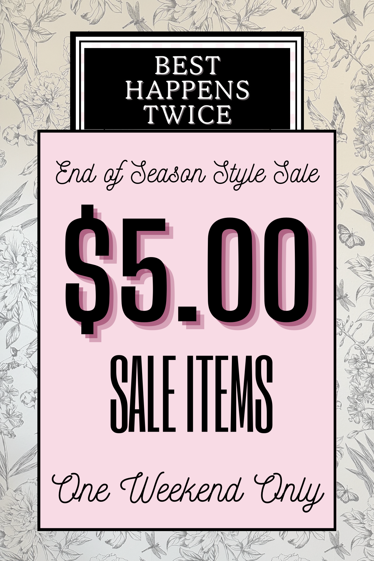 Best Happens Twice Sale |  $5