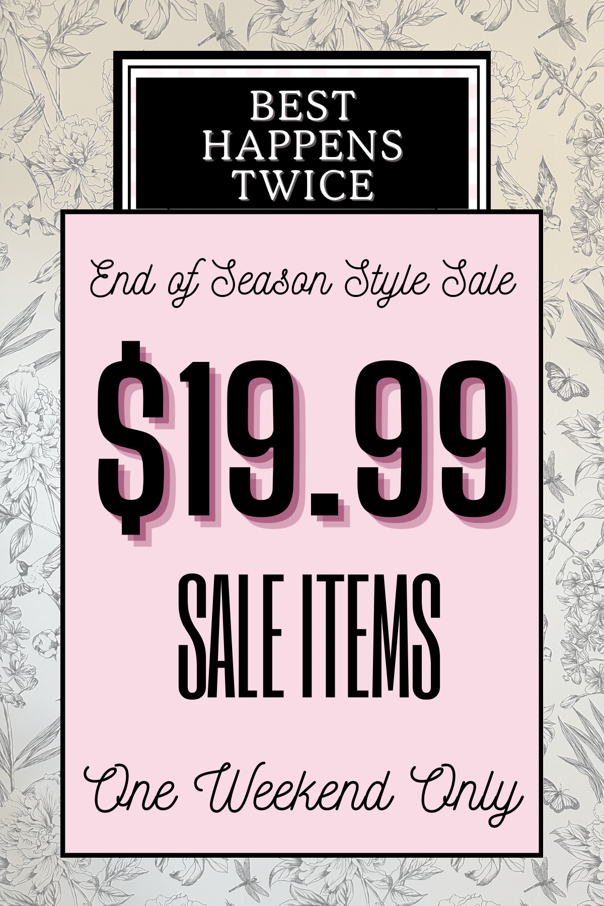 Best Happens Twice Sale | $19.99